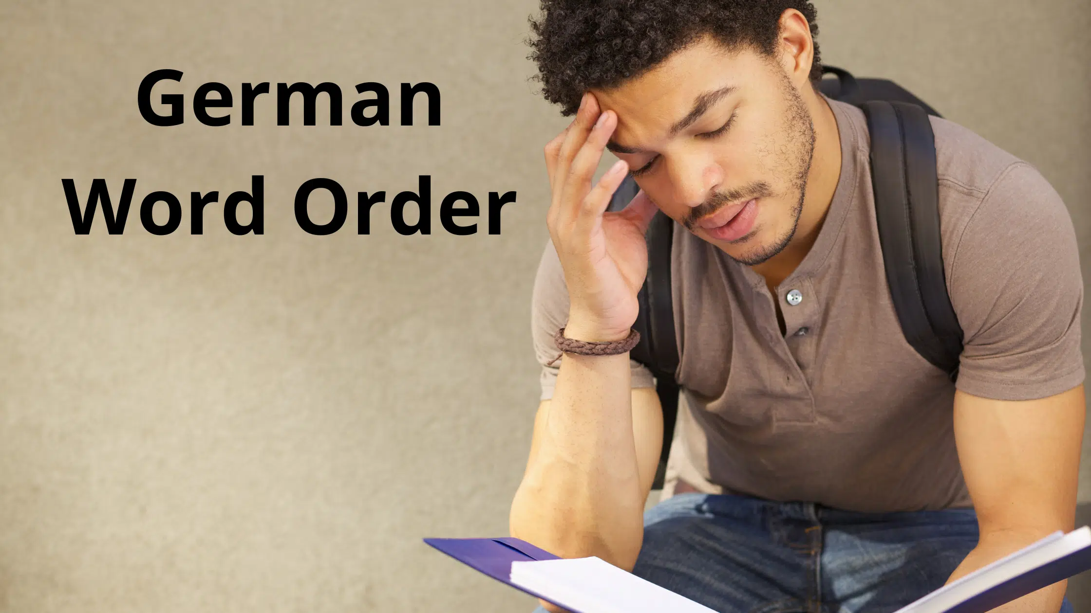 German Word Order - When does it change?